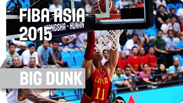 Yi Slams it Home Again! - 2015 FIBA Asia Championship