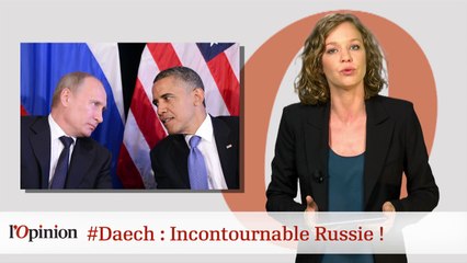 #tweetclash : #Daech : Incontournable Russie ?