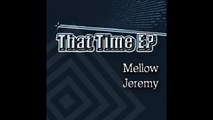 Mellow Jeremy - Vintage (2014 Mix)