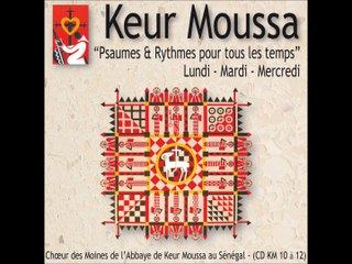 Abbaye Keur Moussa  Ne crains pas