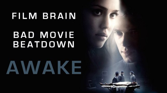 Bad Movie Beatdown: Awake (REVIEW)