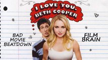 Bad Movie Beatdown: I Love You, Beth Cooper (REVIEW)