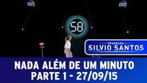 Nada Além de 1 Minuto - Parte 1 - 28.09.15