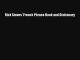 Read Rick Steves' French Phrase Book and Dictionary Book Download Free