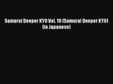 Read Samurai Deeper KYO Vol. 19 (Samurai Deeper KYO) (in Japanese) PDF Download