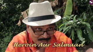 Funny Short Film - Heroin Aur Salman