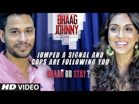 BHAAG OR STAY- - Bhaag Johnny - Kunal khemu, Zoa Morani (Part