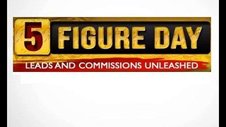 5 Figure Day Review