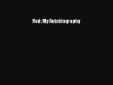 Red: My Autobiography Read Online Free