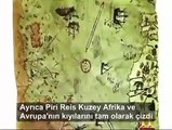 Piri Reis' in haritasının gizemi çözülemiyor.