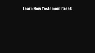 Read Learn New Testament Greek Book Download Free