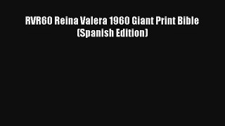 Read RVR60 Reina Valera 1960 Giant Print Bible (Spanish Edition) Book Download Free