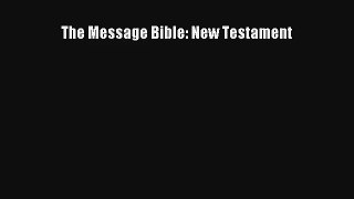 Read The Message Bible: New Testament Book Download Free