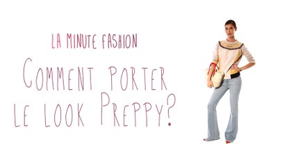Comment se faire un look preppy ?
