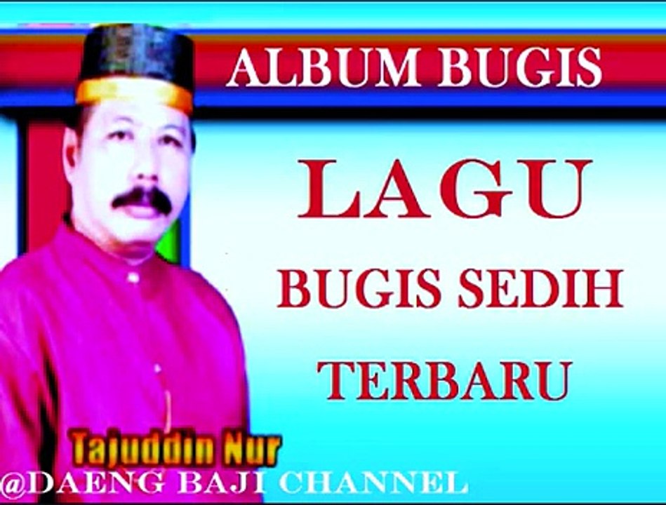 Lagu Bugis Sedih dan Galau 2016 ♫ Album Lagu Bugis Terpopuler ♫