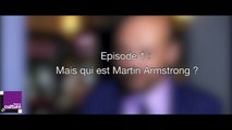 Science Publique - Martin Armstrong - Episode 1 - 2 octobre 2015