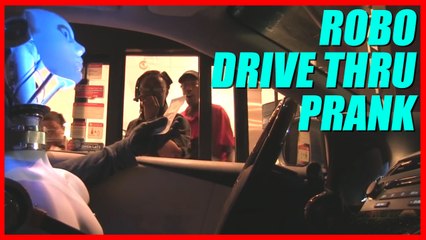 ROBO DRIVE THRU PRANKS