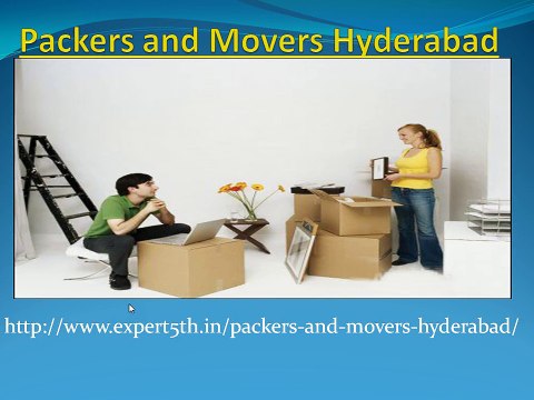 Reliable Packers and Movers Hyderabad @ expert5th.in/packers-and-movers-hyderabad/
