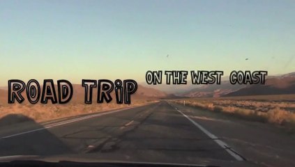 Road trip on the West Coast