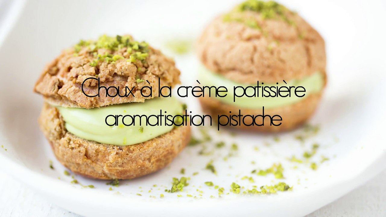 La recette : Choux à la crème pâtissière arômatisation pistache