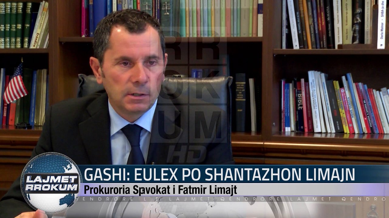 GASHI EULEX PO SHANTAZHON LIMAJN