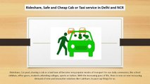 Rideshare, Safe and Cheap Cab or Taxi service in Delhi and NCR