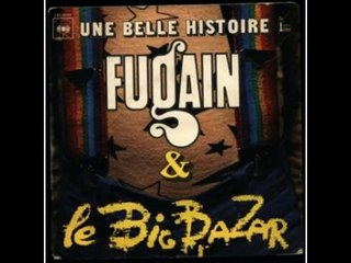 M. Fugain & le Big Bazar - Une belle histoire (1972)