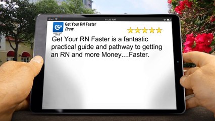 Get Your RN Faster GreatFive Star Review by Drew