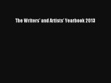 Read The Writers' and Artists' Yearbook 2013 Book Download Free