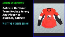 Bahrain National Team Hockey Jersey Any Player or Number, Bahrain