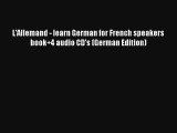 Read L'Allemand - learn German for French speakers book 4 audio CD's (German Edition) Book