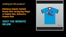 Baltimore Comets Football Soccer Shirt Jersey Any Player or Number New, Baltimore-Comets-Blue