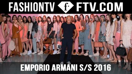 Emporio Armani SS 2016 Fashion Show | FTV.com