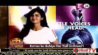 Katrina Ko Chahiye Film Half Girlfriend 30th September 2015 Hindi-Tv.Com