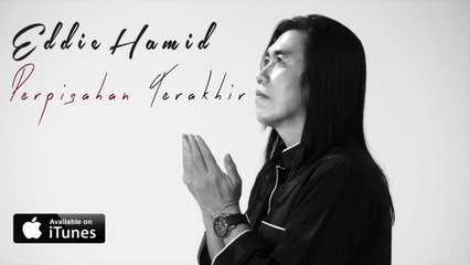 Eddie Hamid - Perpisahan Terakhir (mp3 lirik)