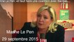 Marine Le Pen. Mardi Politique. RFI. 29 septembre 2015