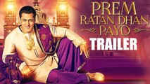 Prem Ratan Dhan Payo Official Trailer Ft. Salman Khan, Soonam Kapoor Releasing Soon