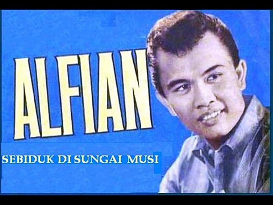 Tembang Kenangan - Sebiduk Di Sungai Musi - ALFIAN