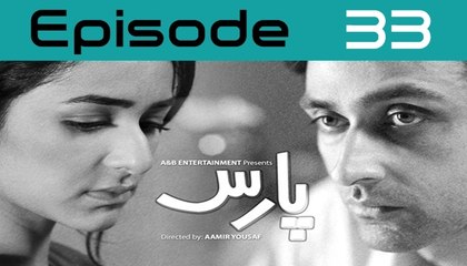 Paras Episode 33 Full on Geo tv