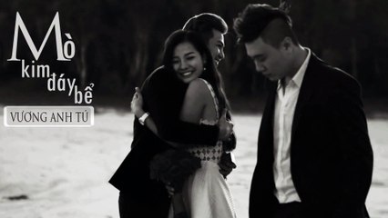 Album Mò Kim Đáy Bể - Vương Anh Tú ( Audio Version)