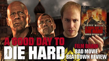 Bad Movie Beatdown: A Good Day to Die Hard (REVIEW)