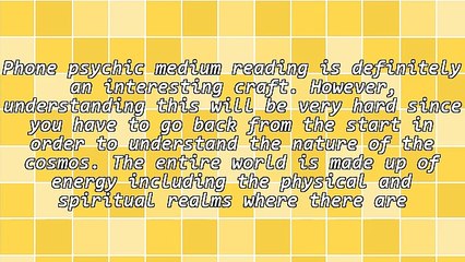 Interesting Facts Regarding Phone Psychic Medium Reading