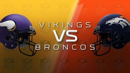 Vikings vs. Broncos Preview