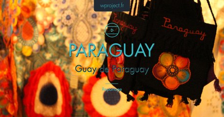 Guay de Paraguay - le reportage Paraguay - WProject 2014