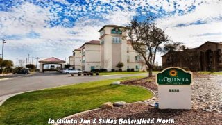 La Quinta Inn Suites Bakersfield North Best Hotels in Bakersfield California