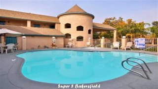 Super 8 Bakersfield Best Hotels in Bakersfield California