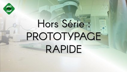 Prototypage Rapide - SILIS Electronique -