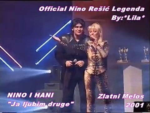 NINO I HANI - JA LJUBIM DRUGE (ZLATNI MELOS)
