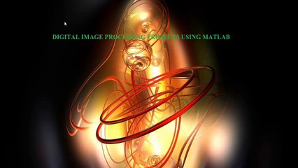 Digital Image Processing Project Using Matlab output
