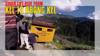Chair Lift Ride From Kel To Arang Kel